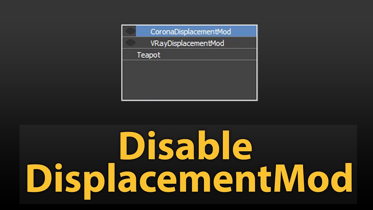 TIPS#254: Hướng dẫn tắt chế độ DisplacementMod của tất cả object trong ...